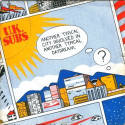UK Subs : Another Typical City Involved in Another Typical